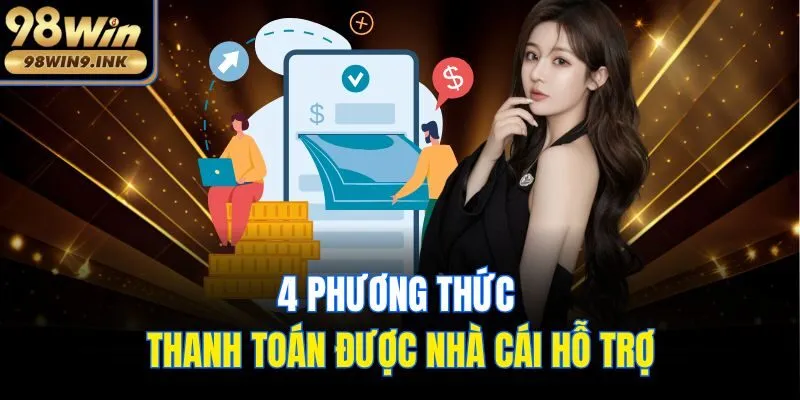 4 phương thức thanh toán được nhà cái hỗ trợ