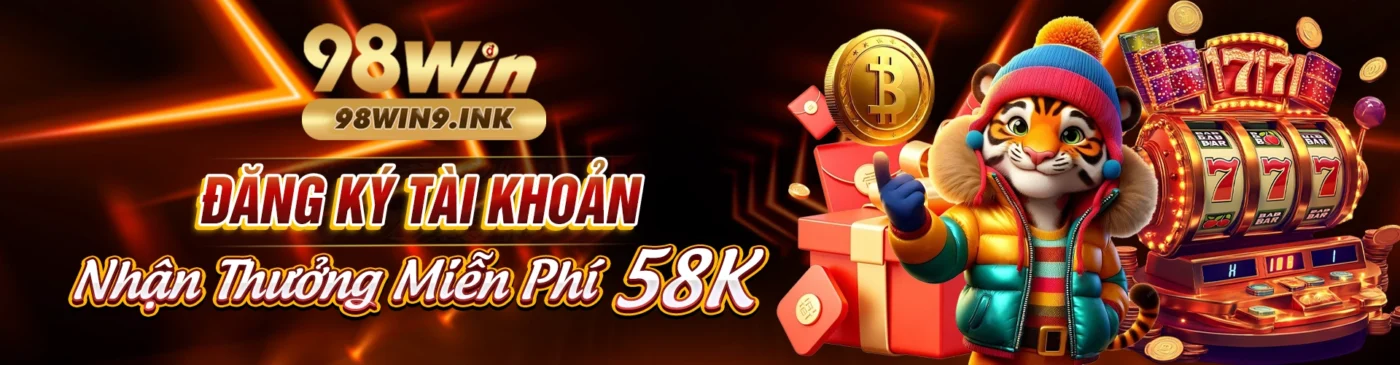 đăng ký tài khoản nhận thưởng miễn phí 58k