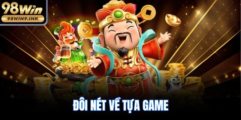 Đôi nét về tựa game